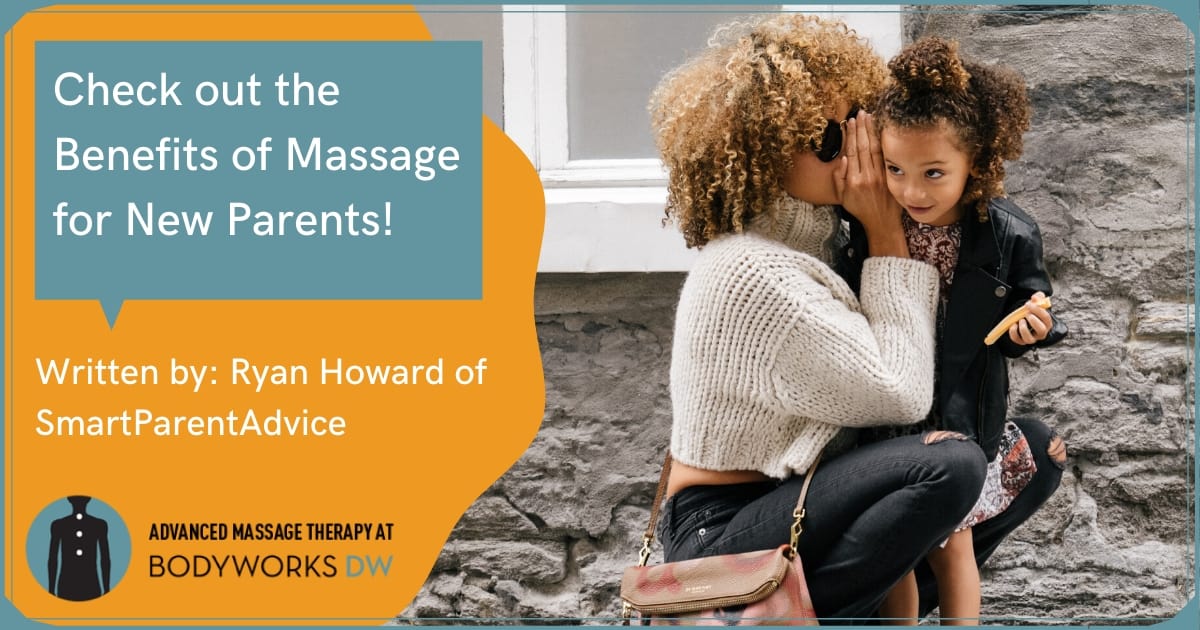 Benefits of Massage For Parents